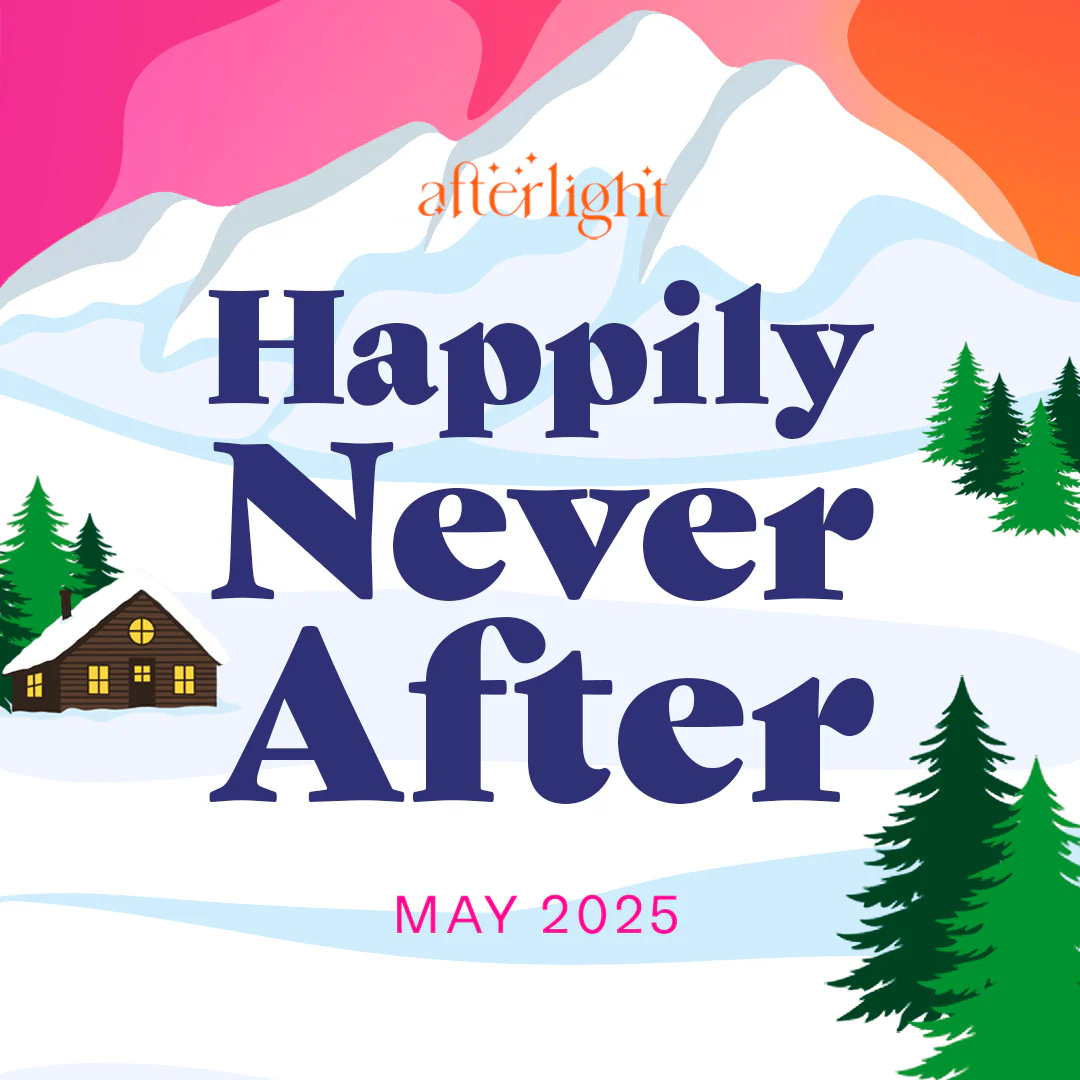 Any Trope But You by Victoria Lavine (Afterlight 'Happily Never After' Exclusive) - Image 5